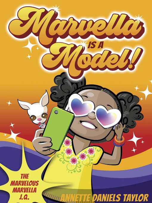 Title details for Marvella Is a Model! by Annette Daniels Taylor - Available